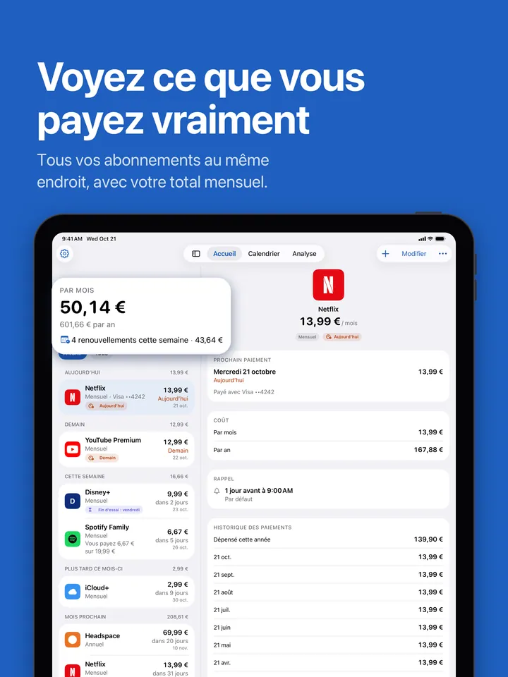 Accueil sur iPad : le total mensuel et les prochains renouvellements